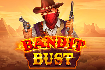 Bandit Bust